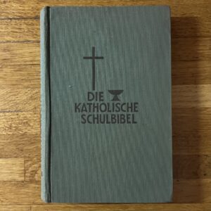Die katholische Schulbibel