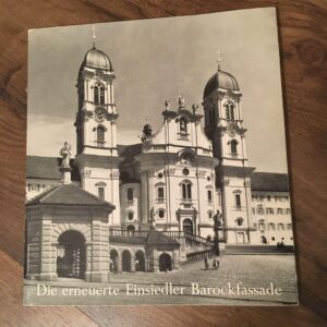 Die erneuerte Einsiedler Barockfassade