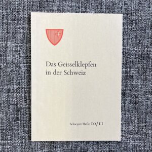 Das Geisselklepfen in der Schweiz