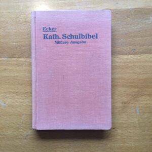 Kath. Schulbibel 1929