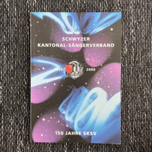 150 Jahre Schwyzer Kantonal-Sängerverband