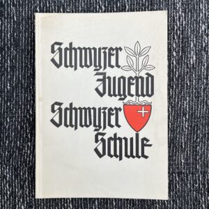 Schwyzer Jugend Schwyzer Schule