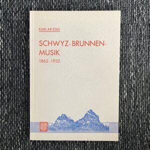 Schwyz-Brunnen-Musik 1932